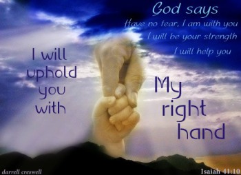 isaiah-41-10-hand-of-god-god-says used with permission Darrell Creswell