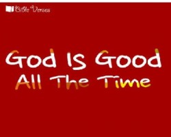 God is Good used with permision IBible Verses