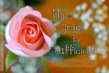 My Grace is Sufficient used with permission Doorpost Verses
