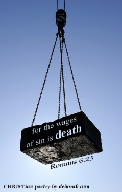 The Weight of SIn ~ CHRISTian poetry by deborah ann