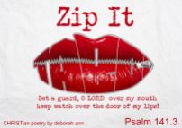 Lips Zipped ~ CHRISTian poetry by deborah ann free to use