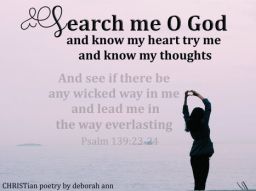 A Heart Searched By God ~ CHRISTian poetry by deborah ann free to use