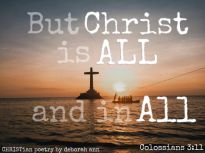 Our All In All ~ CHRISTian poetry by deborah ann belka ~ free to use